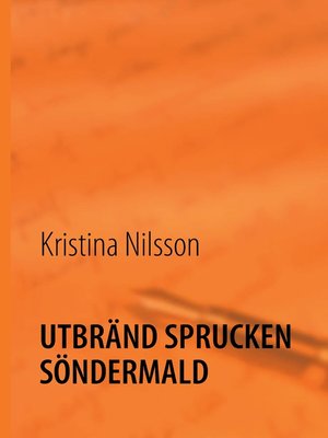 cover image of UTBRÄND  SPRUCKEN  SÖNDERMALD